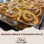Delicious banana bread cinnamon rolls ready to be served