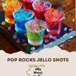 Colorful POP ROCKS Jello shots in clear cups ready for a party
