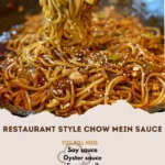 Delicious restaurant-style Chow Mein Sauce for authentic Asian dishes